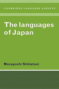 The Languages of Japan : Cambridge Language Surveys - Masayoshi Shibatani