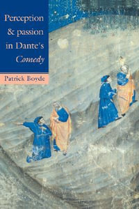 Perception & Passion Dante's S - Patrick Boyde