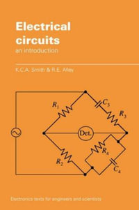 Electrical Circuits : An Introduction - K. C. A. Smith