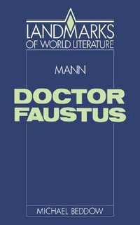 Doctor Faustus : Landmarks of World Literature - Michael Beddow