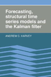 Forecasting, Structural Time Series Models and the Kalman Filter - Andrew C. Harvey