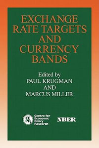 Exchange Rate Targets and Currency Bands - Paul Krugman