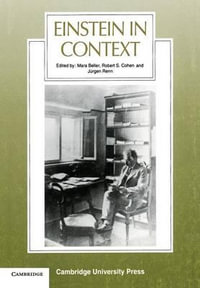 Einstein in Context : Science in Context - Mara Beller