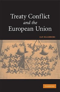 Treaty Conflict and the European Union - Jan Klabbers