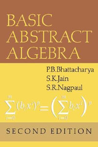 Basic Abstract Algebra - S. K. Jain