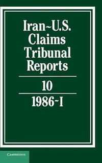 Iran-U.S. Claims Tribunal Reports : Volume 10 - M. E. Macglashan