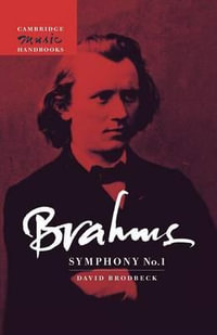 Brahms : Symphony No. 1 - David Brodbeck