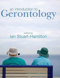 An Introduction to Gerontology - Ian Stuart-Hamilton