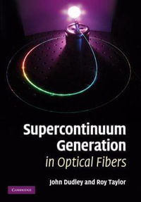 Supercontinuum Generation in Optical Fibers - J. M. Dudley