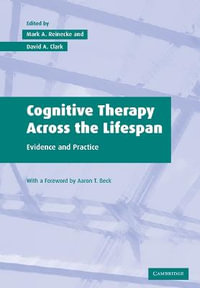 Cognitive Therapy across the Lifespan : Evidence and Practice - Mark A. Reinecke