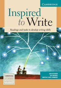 Inspired to Write : Readings and Tasks to Develop Writing Skills - Jean Withrow