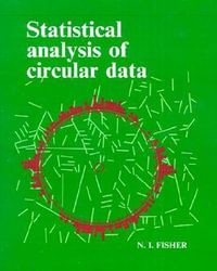 Statistical Analysis of Circular Data - N. I. Fisher