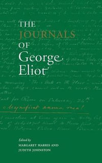 The Journals of George Eliot - Margaret Harris