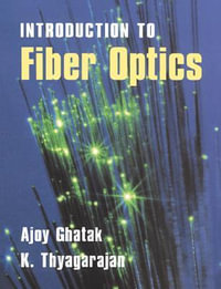 An Introduction to Fiber Optics - Ajoy  Ghatak