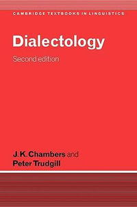 Dialectology : Cambridge Textbooks in Linguistics - J. K. Chambers