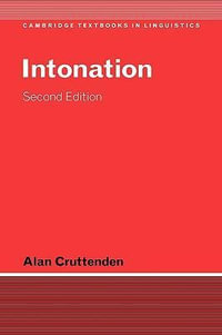 Intonation : Cambridge Textbooks in Linguistics - Alan Cruttenden