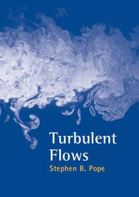 Turbulent Flows - Stephen B. Pope