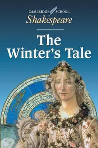 The Winter's Tale : Cambridge School Shakespeare - William Shakespeare