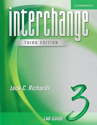 Interchange 3 Lab Guide : Interchange Third Edition - Jack C. Richards