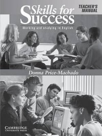 Skills for Success Teacher's Manual : Working and Studying in English - Donna Price-Machado