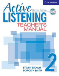 Active Listening 2 Teacher's Manual with Audio CD : Active Listening Second edition - Steve Brown