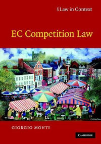 EC Competition Law : Law in Context - Giorgio Monti