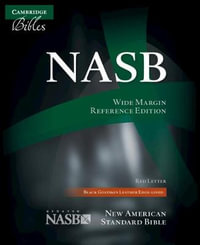 NASB Aquila Wide Margin Reference Bible, Black Goatskin Leather Edge-lined, Red-letter Text, NS746 : XRME - Cambridge University Press