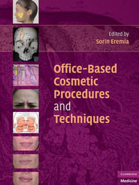 Office-Based Cosmetic Dermatology : Cambridge Medicine (Hardcover) - Sorin Eremia