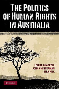 The Politics of Human Rights in Australia - Louise Chappell