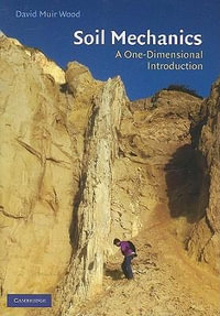 Soil Mechanics : A One-Dimensional Introduction - David Muir Wood