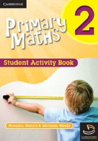 Primary Maths Student Activity Book 2 : Cambridge Primary Maths Australia - Michelle Weeks