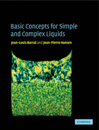 Basic Concepts for Simple and Complex Liquids - Jean-Louis Barrat