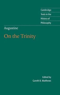 Augustine : On the Trinity - Augustine