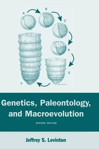 Genetics, Paleontology, and Macroevolution - Jeffrey S.  Levinton