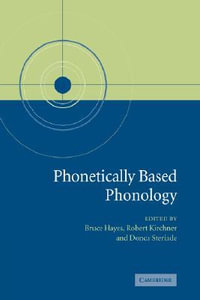 Phonetically Based Phonology - Robert Kirchner