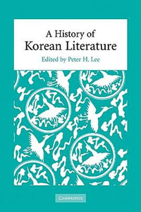 A History of Korean Literature - Peter H. Lee