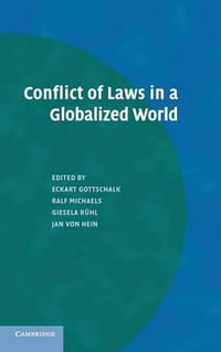 Conflict of Laws in a Globalized World - Eckart Gottschalk