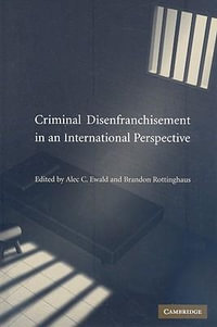 International Perspectives on Criminal Disenfranchisement - Brandon Rottinghaus