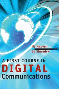 A First Course in Digital Communications - Ed  Shwedyk