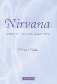 Nirvana : Concept, Imagery, Narrative - Steven Collins