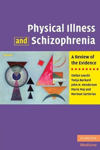 Physical Illness and Schizophrenia : A Review of the Evidence - Stefan Leucht