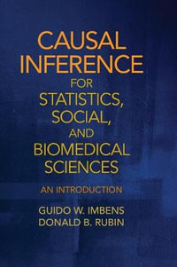 Causal Inference for Statistics, Social, and Biomedical Sciences : An Introduction - Guido W. Imbens