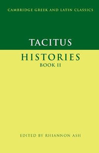 Tacitus : Histories Book II - Tacitus