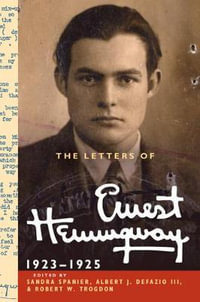 The Letters of Ernest Hemingway : Volume 2, 1923-1925 - Ernest Hemingway