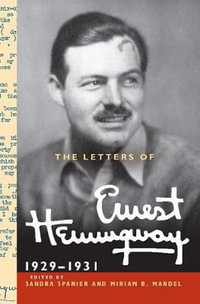 The Letters of Ernest Hemingway : Volume 4, 1929-1931 - Ernest Hemingway