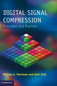 Digital Signal Compression : Principles and Practice - William A. Pearlman