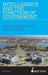 Intelligence And The Function Of Government - Daniel Baldino