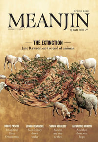 Meanjin : Volume 77, Issue 3 - Meanjin Quarterly