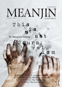 Meanjin Vol 81, No 2 - Jonathan Green