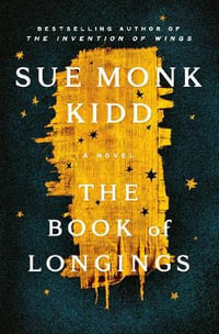 The Book of Longings - Sue Monk Kidd